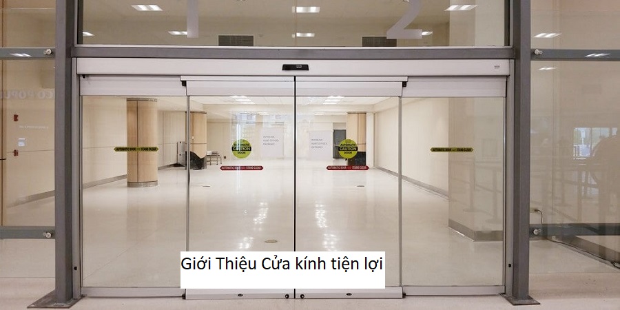 Giới Thiệu Cửa kính tiện lợi
