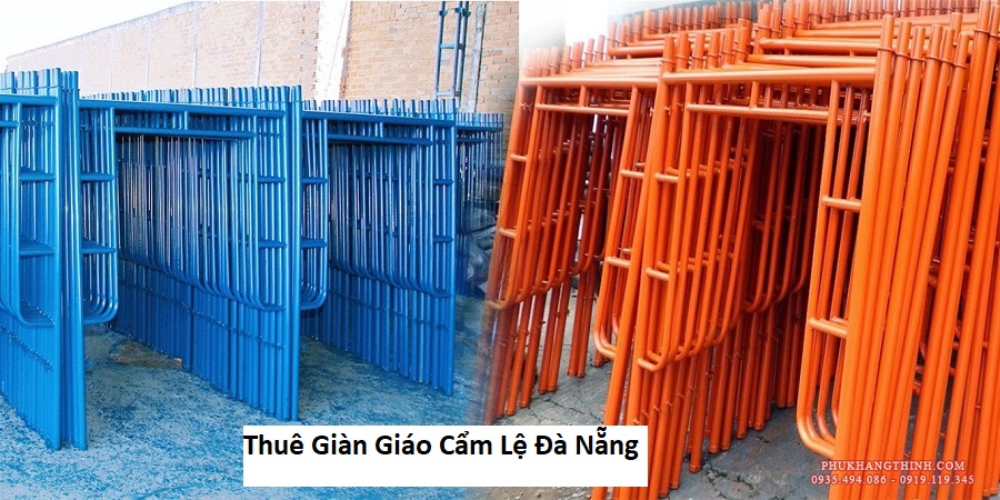 Thuê Giàn Giáo Cẩm Lệ Đà Nẵng