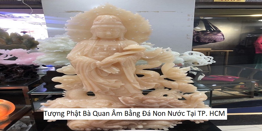Tượng Phật Bà Quan Âm Bằng Đá Non Nước Tại TP. HCM